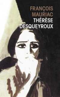 フランソア・モーリアック『テレーズ・デスケルウ』（原書）<br>THERESE DESQUEYROUX (LITTERATURE)