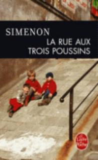 LA RUE AUX TROIS POUSSINS (POLICIERS)