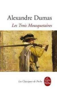 アレクサンドル・デュマ『三銃士』（原書）<br>LES TROIS MOUSQUETAIRES (CLASSIQUES)