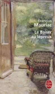 LE BAISER AU LEPREUX (LITTERATURE)