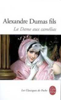 LA DAME AUX CAMELIAS (CLASSIQUES)