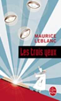 モーリス･ルブラン『三つの目』（原書）<br>LES TROIS YEUX (POLICIERS)