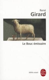 ルネ・ジラール『身代りの山羊』（原書）<br>LE BOUC EMISSAIRE (BIBLIO ESSAIS)