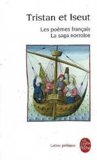 TRISTAN ET ISEUT - LES POEMES FRANCAIS - LA SAGA NORROISE (LETTRES GOTHIQU)