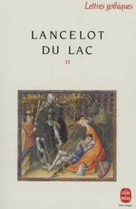 LANCELOT DU LAC II (LETTRES GOTHIQUES)