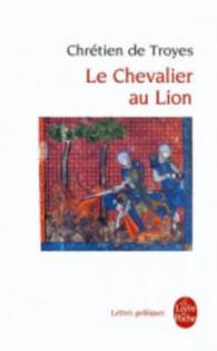 LE CHEVALIER AU LION (LETTRES GOTHIQU)