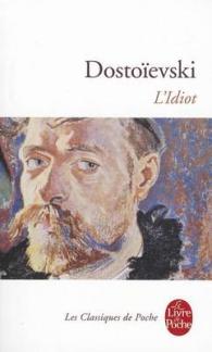 L'IDIOT (CLASSIQUES)