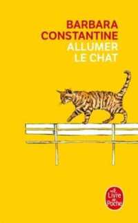 ALLUMER LE CHAT (LITTERATURE)