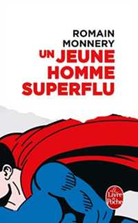 UN JEUNE HOMME SUPERFLU (LE LIVRE DE POCHE)