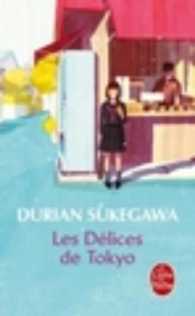 ドリアン助川『あん』（仏訳）<br>LES DELICES DE TOKYO (LITTERATURE)