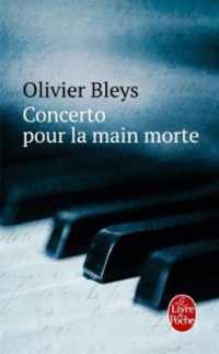 CONCERTO POUR LA MAIN MORTE (LE LIVRE DE POCHE)