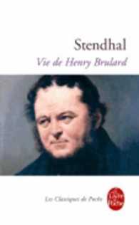 VIE DE HENRY BRULARD (CLASSIQUES)