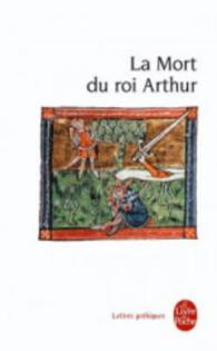 LA MORT DU ROI ARTHUR (LETTRES GOTHIQU)