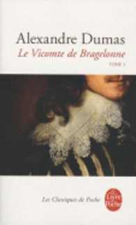 アレクサンドル・デュマ『ブラジュロンヌ子爵（１）』（原書）<br>LE VICOMTE DE BRAGELONNE TOME 1 (LE VICOMTE DE BRAGEL)