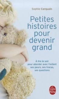 PETITES HISTOIRES POUR DEVENIR GRAND (PARENTS ET ENFANTS)