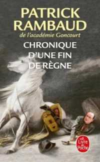 CHRONIQUE D'UNE FIN DE REGNE (LE LIVRE DE POCHE)
