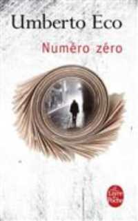 ウンベルト・エーコ『ヌメロ・ゼロ』（仏訳）<br>NUMERO ZERO (LITTERATURE DOC)