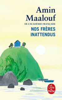 NOS FRERES INATTENDUS (LITTERATURE)