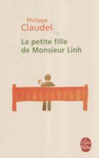 フィリップ・クローデル『リンさんの小さな子』（原書）<br>LA PETITE FILLE DE MONSIEUR LINH (LITTERATURE)
