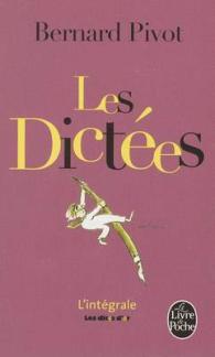 LES DICTEES DE BERNARD PIVOT (DOCUMENTS)
