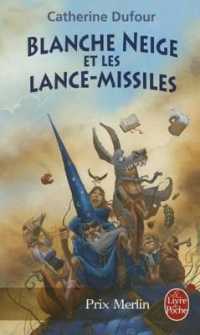 BLANCHE NEIGE ET LES LANCE-MISSILES (QUAND LES DIEUX BUVAIENT, TOME 1) (QUAND LES DIEUX BUVA)