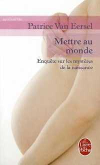 METTRE AU MONDE (DOCUMENTS)