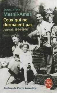 Ceux Qui Ne Dormaient Pas : Journal, 1944-1946 (Le Livre de Poche)