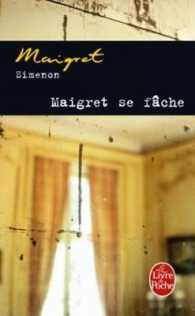 MAIGRET SE FACHE (POLICIERS)