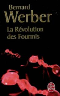 LA REVOLUTION DES FOURMIS (LES FOURMIS, TOME 3) (LES FOURMIS)