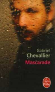 MASCARADE (LITTERATURE & D)