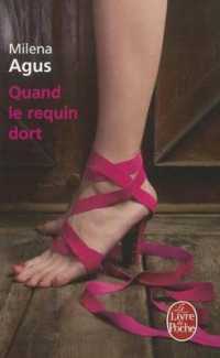QUAND LE REQUIN DORT