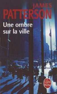 UNE OMBRE SUR LA VILLE (HORS SERIE) (THRILLERS)