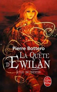 LA QUETE D'EWILAN T3 L'ILE DU DESTIN
