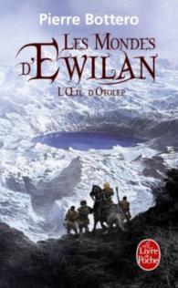 L'OEIL D'OTOLEP (LES MONDES D'EWILAN, TOME 2) (IMAGINAIRE)