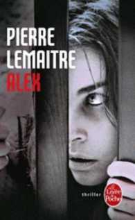 ピエール・ルメートル『その女アレックス』（原書）<br>LA TRILOGIE VERHOEVEN - ALEX (THRILLERS)