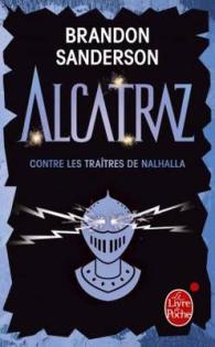 ALCATRAZ CONTRE LES TRAITRES DE NALHALLA (ALCATRAZ, TOME 3) (IMAGINAIRE)