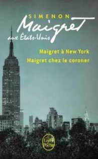 MAIGRET AUX ETATS-UNIS (MAIGRET A NEW-YORK, MAIGRET CHEZ LE CORONER) (POLICIERS)