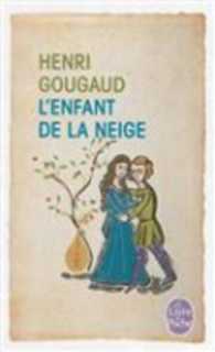 L'ENFANT DE LA NEIGE (LITTERATURE)