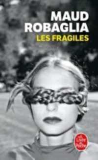 LES FRAGILES (POLICIERS & THR)