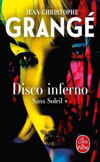 DISCO INFERNO (SANS SOLEIL, TOME 1) (SANS SOLEIL)
