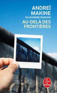 AU-DELA DES FRONTIERES (LE LIVRE DE POCHE)