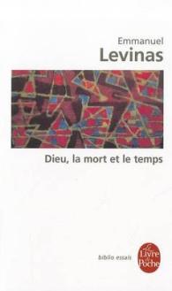 エマニュエル・レヴィナス『神・死・時間』（原書）<br>DIEU, LA MORT ET LE TEMPS (BIBLIO ESSAIS)