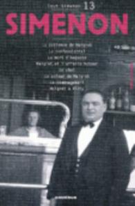 TOUT SIMENON - TOME 13 CENTENAIRE - VOL13