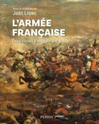 L'ARMEE FRANCAISE - DEUX SIECLES D'ENGAGEMENT