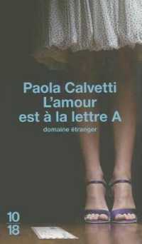 L'AMOUR EST A LA LETTRE A (LITT  ETRANGERE)