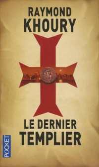 LE DERNIER TEMPLIER (ROMAN CONTEMPOR)