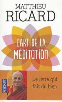 L'ART DE LA MEDITATION (EVOL - DEV'T PERSONN)