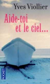 AIDE-TOI ET LE CIEL... (POCKET)