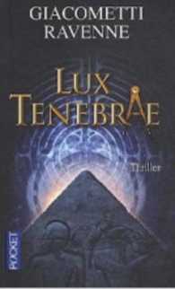 LUX TENEBRAE (THRILLER)