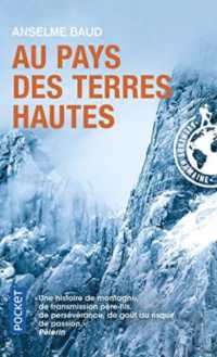 AU PAYS DES TERRES HAUTES (DOC RECIT ESSAI)